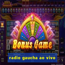 radio gaucha ao vivo